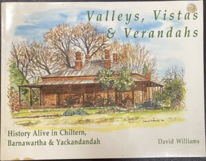 Valleys, Vistas and Verandahs David Williams