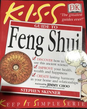 KISS Guide to Feng Shui Stephen Skinner