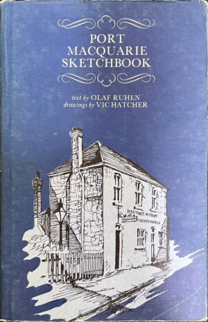 Port Macquarie Sketchbook Olaf Ruhen Victor Hatcher