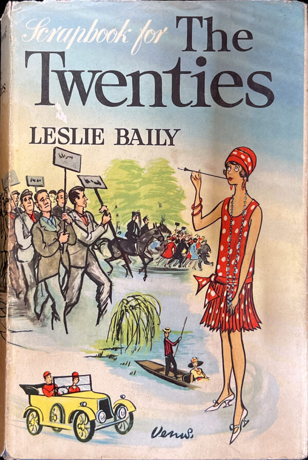 Scrapbook for the Twenties Leslie Baily