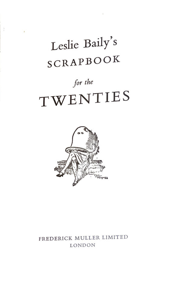Scrapbook for the Twenties Leslie Baily