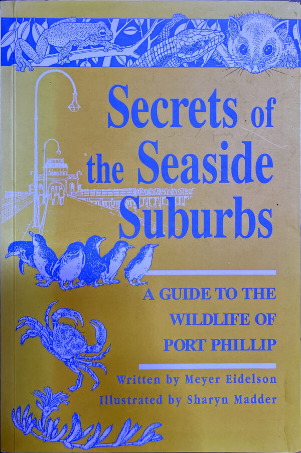 Secrets of the Seaside Suburbs Meyer Eidelson Sharyn Madder