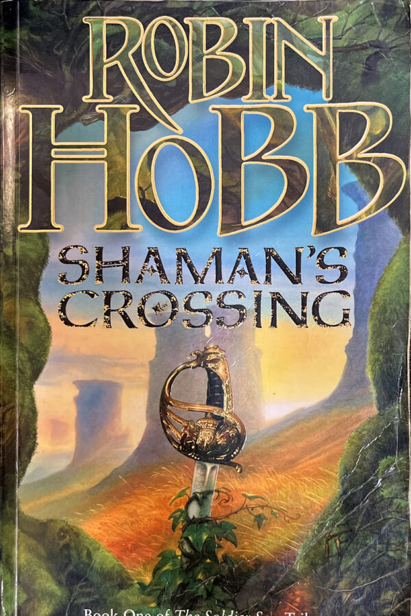 Shaman's Crossing Robin Hobb