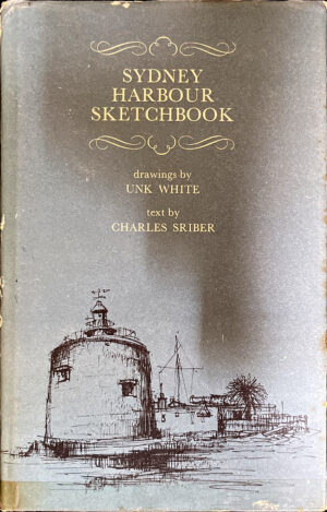 Sydney Harbour Sketchbook Charles Sriber Unk White