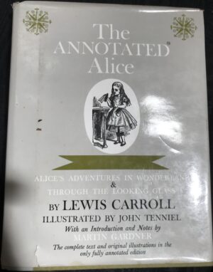 The Annotated Alice Lewis Carroll Martin Gardner John Tenniel