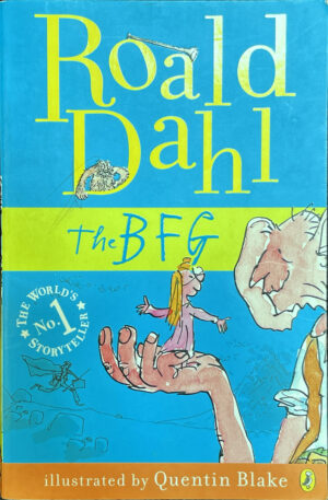 The BFG Roald Dahl Quentin Blake