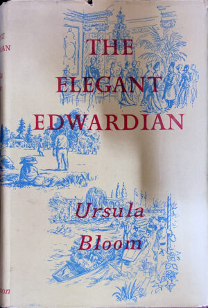 The Elegant Edwardian Ursula Bloom