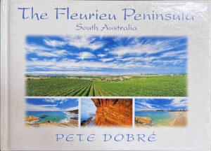 The Fleurieu Peninsula: South Australia