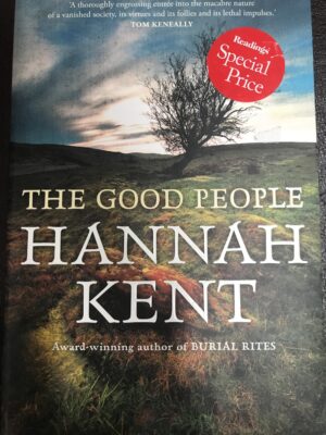 The Good People Hannah Kent