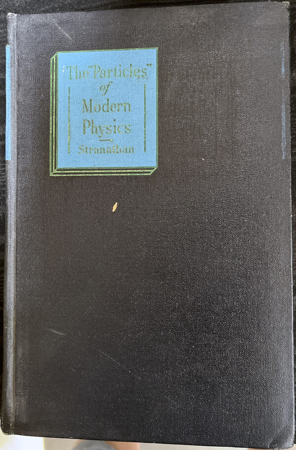 The Particles of Modern Physics James Docking Stranathan cover