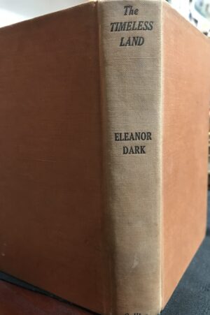 The Timeless Land Eleanor Dark