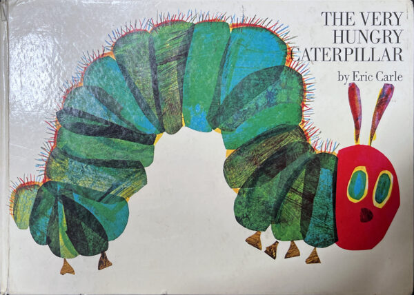 The Very Hungry Caterpillar Eric Carle