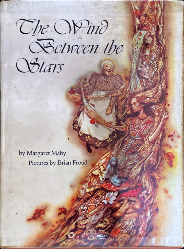 The Wind Between the Stars Margaret Mahy Brian Froud