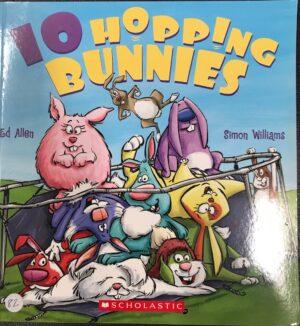 10 Hopping Bunnies Ed Allen Simon Williams