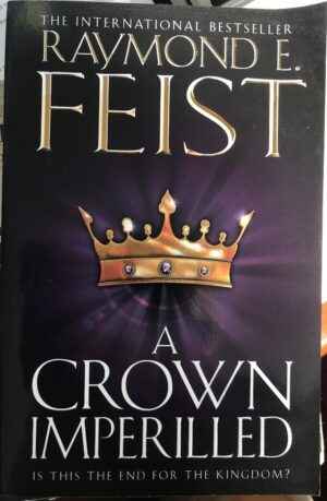 A Crown Imperilled Raymond E Feist