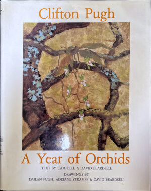 A Year of Orchids Clifton Pugh