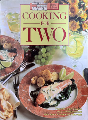 Cooking for Two The Australian Women's Weekly
