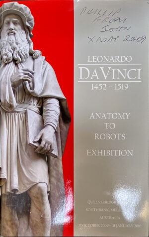 Leonardo Da Vinci 1452-1519: Anatomy to Robots Exhibition Cruz Art International