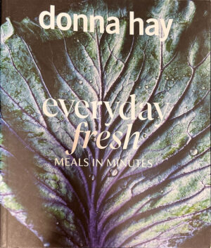 Everyday Fresh- Meals in Minutes Donna Hay