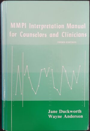MMPI Interpretation Manual for Counselors and Clinicians Jane C Duckworth Wayne P Anderson