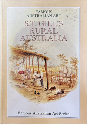 St Gill's Rural Australia 1818-1880 Bob Raftopoulos (Editor)
