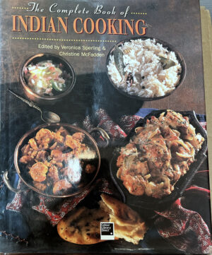 The Complete Book of Indian Cooking Veronica Sperling (Editor) Christine McFadden (Editor)