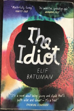 The Idiot Elif Batuman