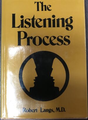 The Listening Process Robert Langs