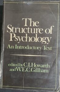 The Structure of Psychology: An Introductory Text