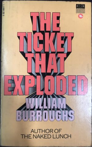 The Ticket That Exploded William Burroughs