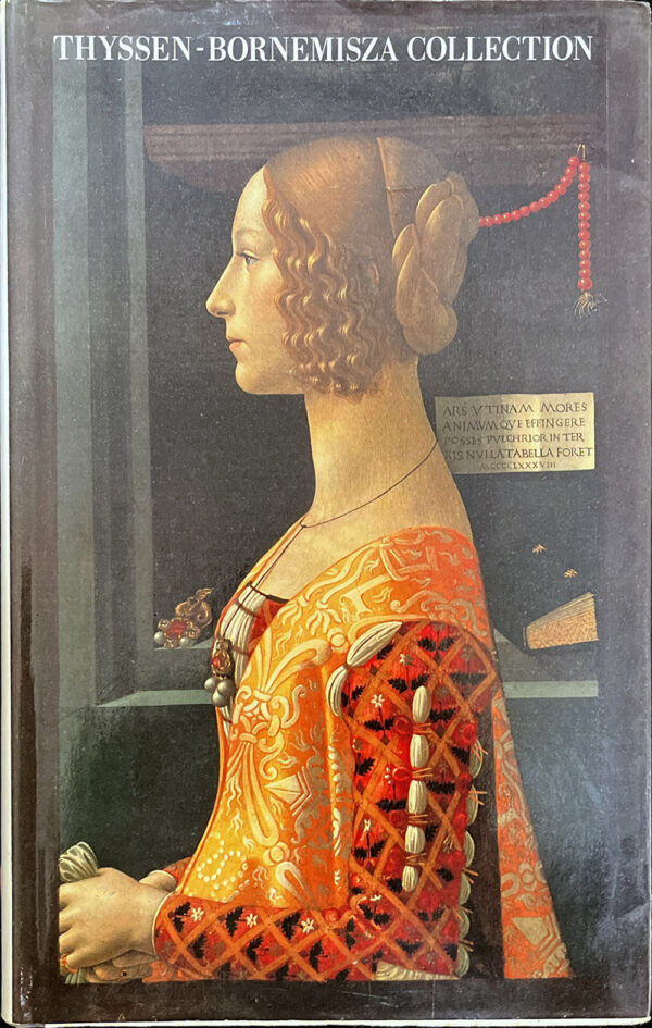 Thyssen-Bornemisza Collection Maria De Peverelli (Editor)