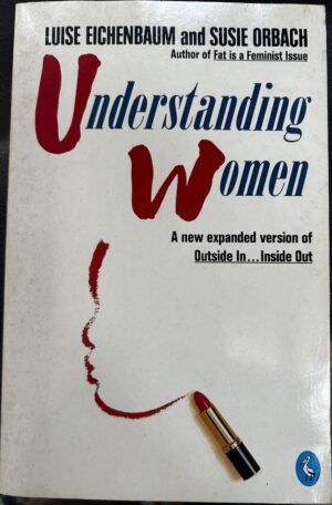 Understanding Women Luise Eichenbaum Susie Orbach
