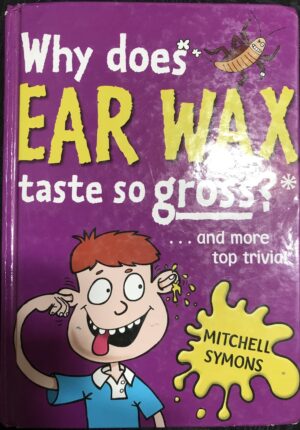 Why Does Ear Wax Taste So Gross? Mitchell Symons