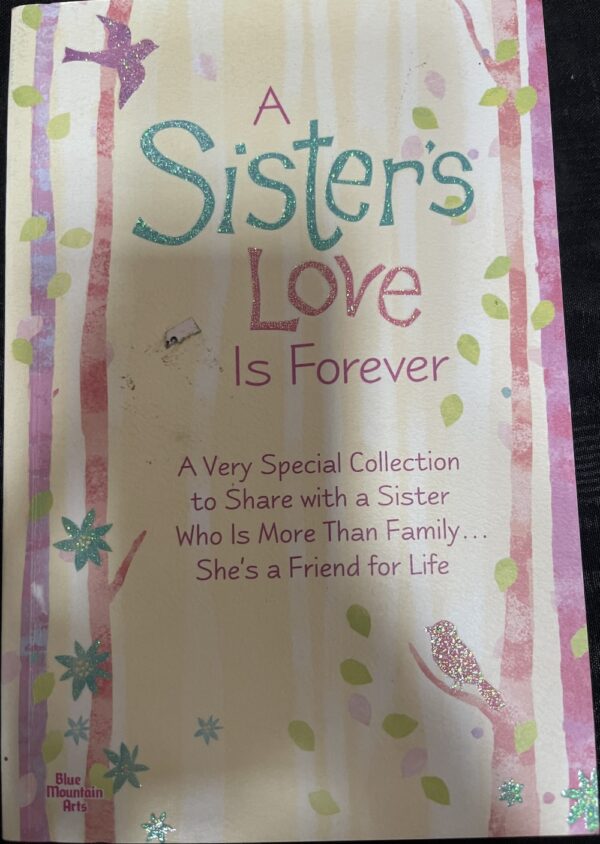A Sister's Love is Forever Angela Joshi (Editor)