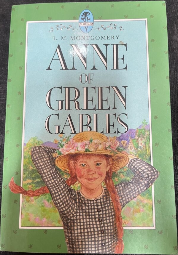 Anne of Green Gables LM Montgomery