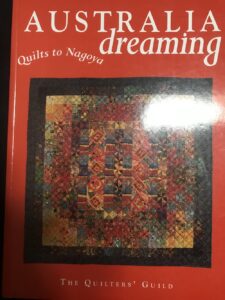 Australia Dreaming: Quilts to Nagoya