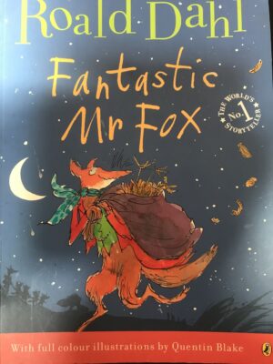 Fantastic Mr Fox Roald Dahl Quentin Blake