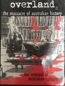 Overland 163: Massacre of Australian History