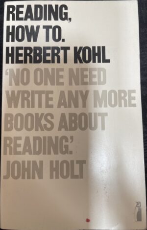 Reading, How To Herbert Kohl