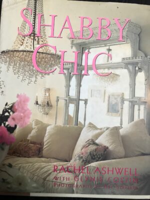 Shabby Chic Rachel Ashwell