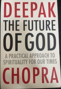 The Future of God: A Practical Approach to Spirituality for our Times