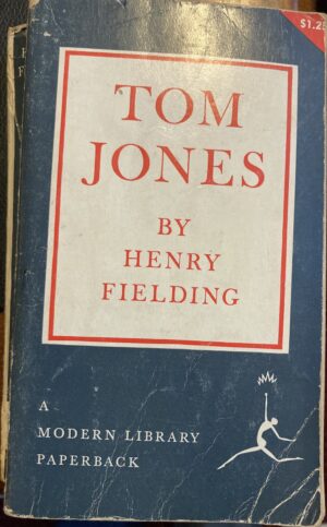 The History of Tom Jones, a Foundling Henry Fielding