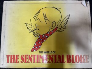 The World of The Sentimental Bloke