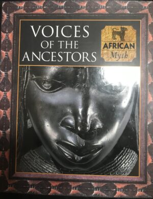 Voices of the Ancestors- African Myth Time-Life Books