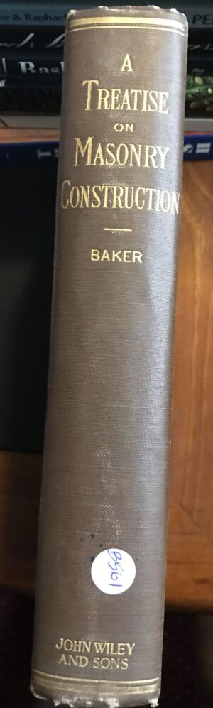 A Treatise on Masonry Construction Ira Osborn Baker spine
