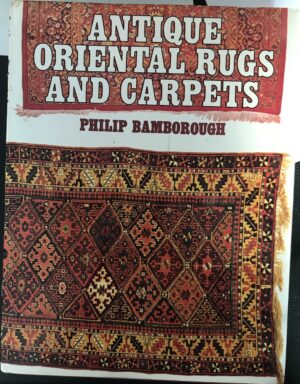 Antique Oriental Rugs and Carpets Philip Bamborough