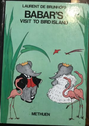 Babar's Visit to Bird Island Laurent de Brunhoff
