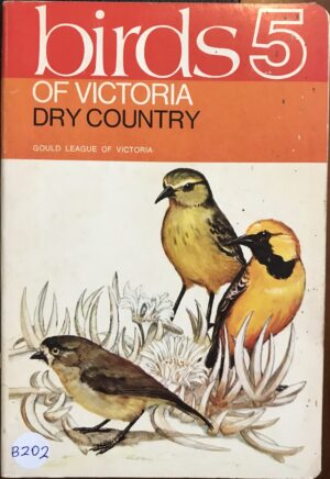 Birds 5 of Victoria- Dry Country Wilson Roy Wheeler Susan McInnes