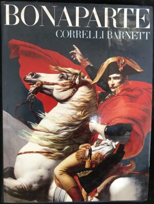 Bonaparte Correlli Barnett