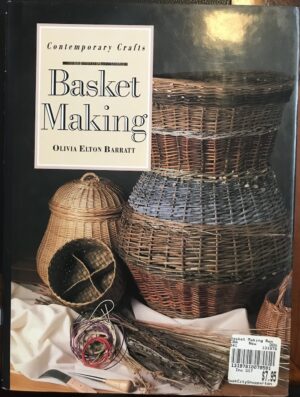 Contemporary Crafts- Basket Making Olivia Elton Barratt